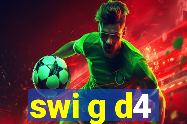 swi g d4